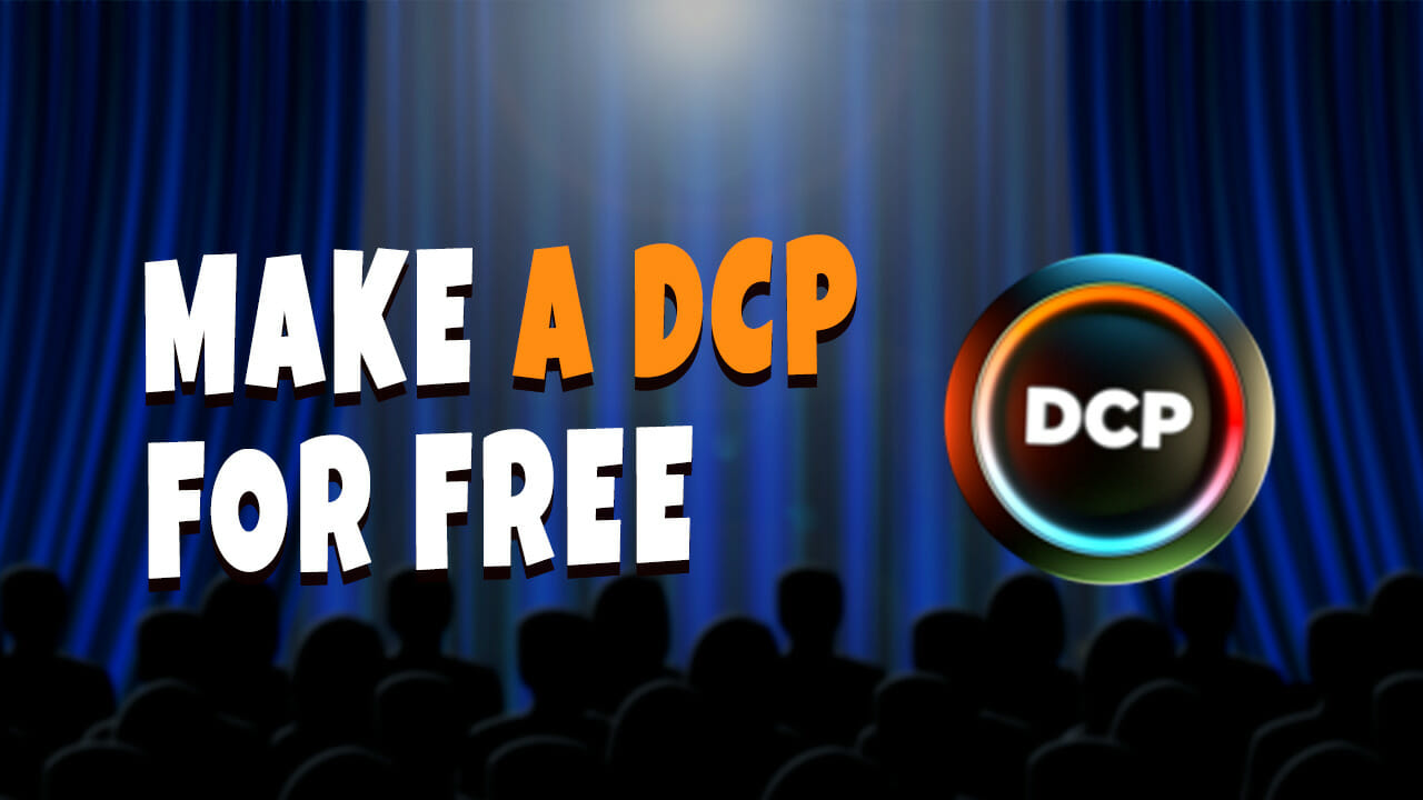 How to create DCP for free with DCP-o-matic